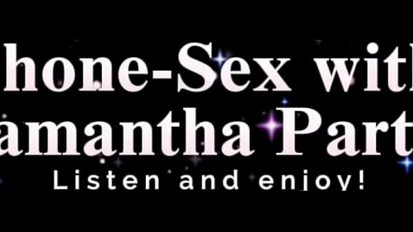 Phone-Sex with Samantha Part 1 – Get Hard!